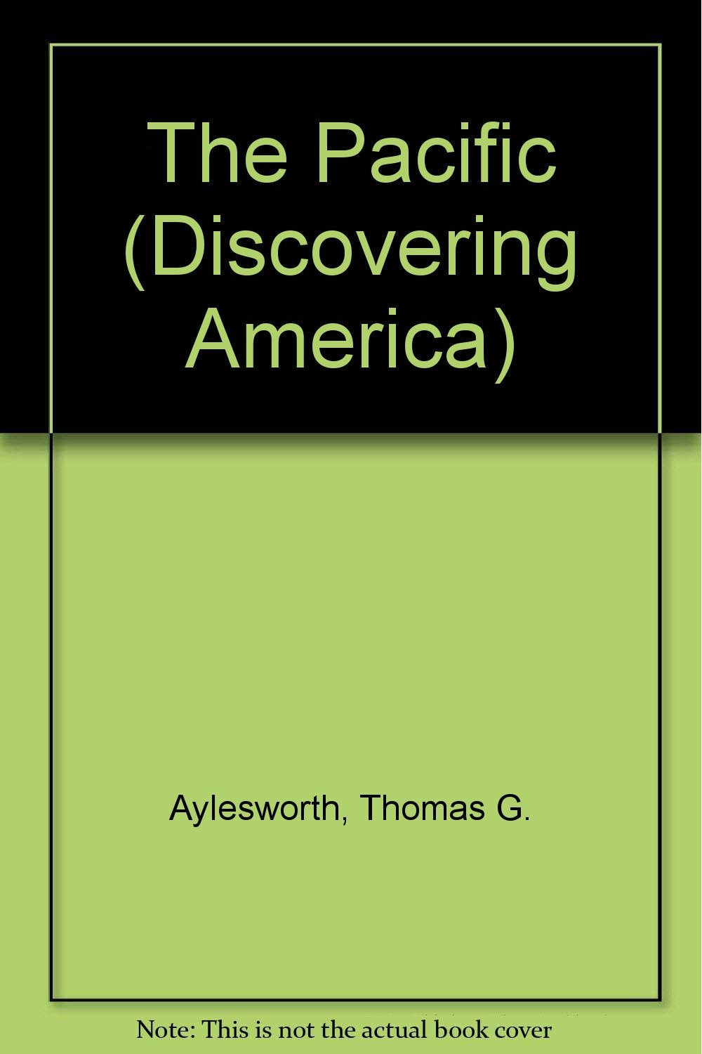 The Pacific: California, Hawaii (Discovering America),Used