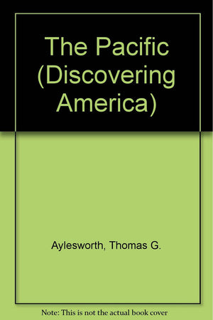 The Pacific: California, Hawaii (Discovering America),Used