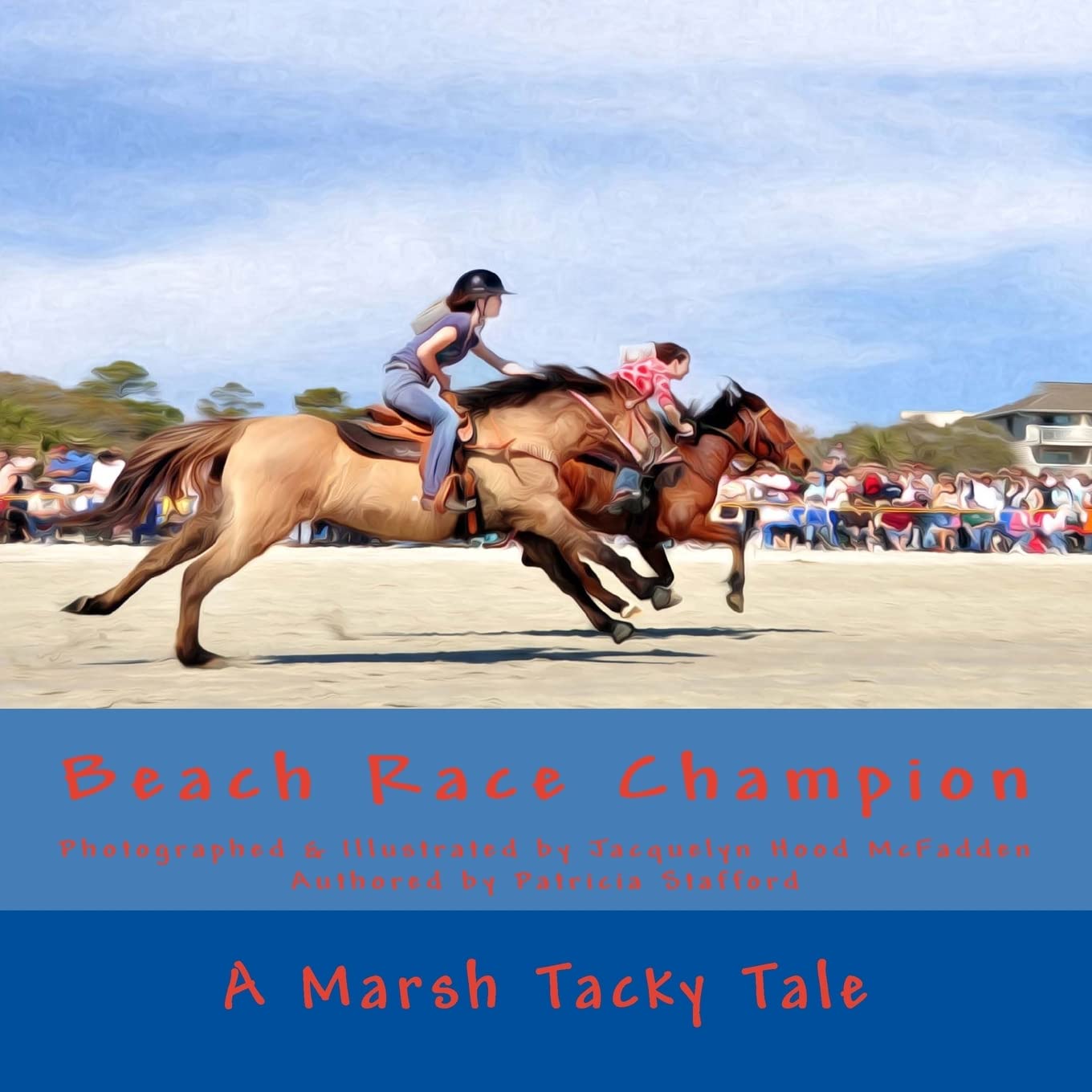 Beach Race Champion: A Marsh Tacky Tale,Used