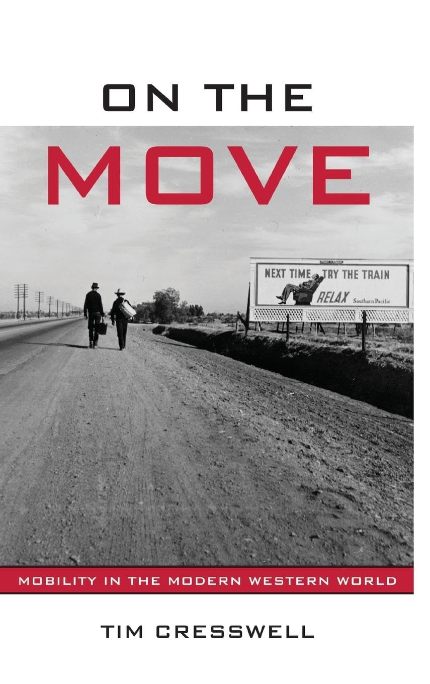 On The Move: Mobility In The Modern Western World,New