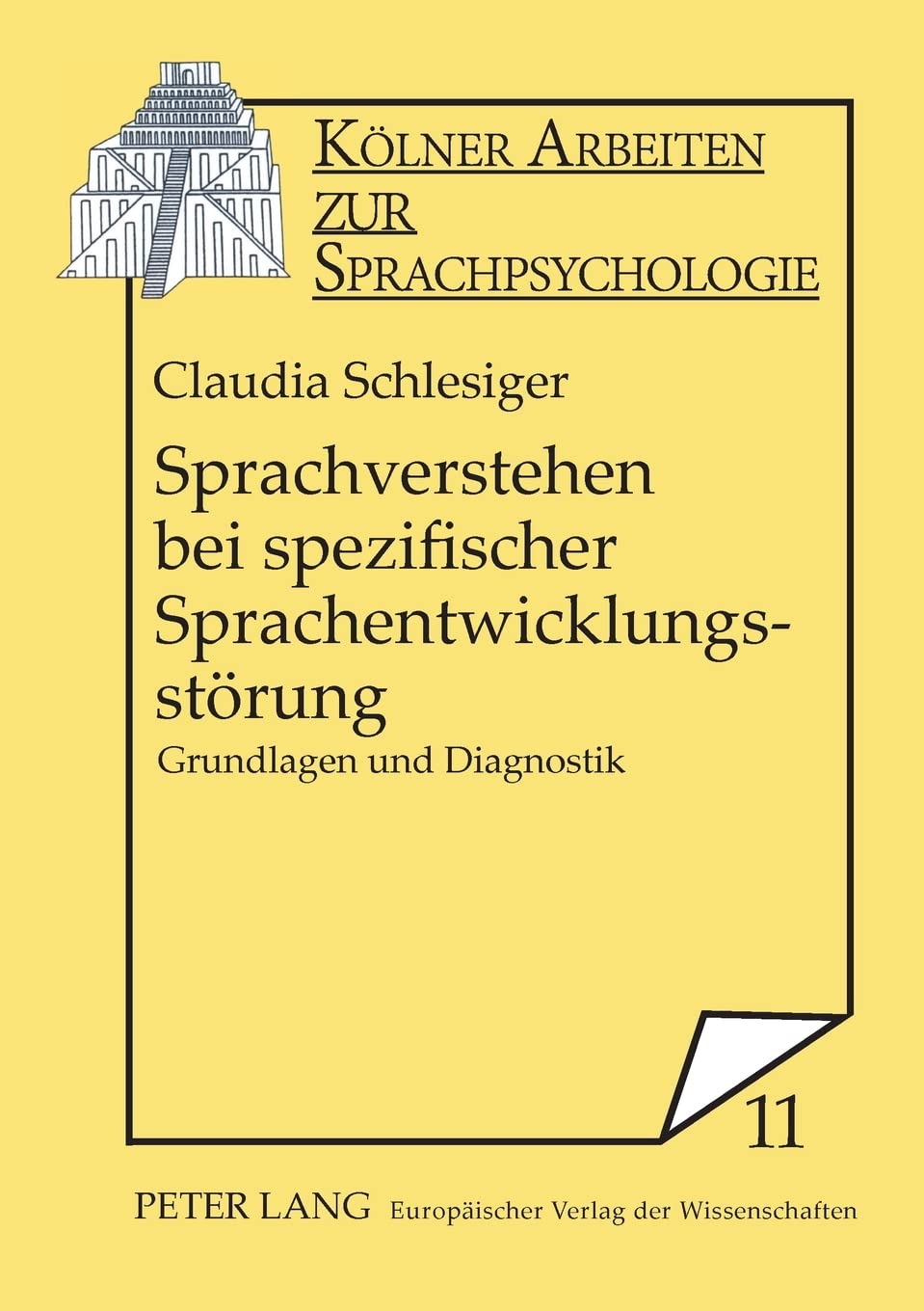 Sprachverstehen Bei Spezifischer Sprachentwicklungsstrung: Grundlagen Und Diagnostik (Klner Arbeiten Zur Sprachpsychologie) (Ger,Used