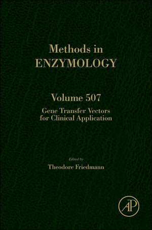 Gene Transfer Vectors For Clinical Application (Volume 507) (Methods In Enzymology, Volume 507)