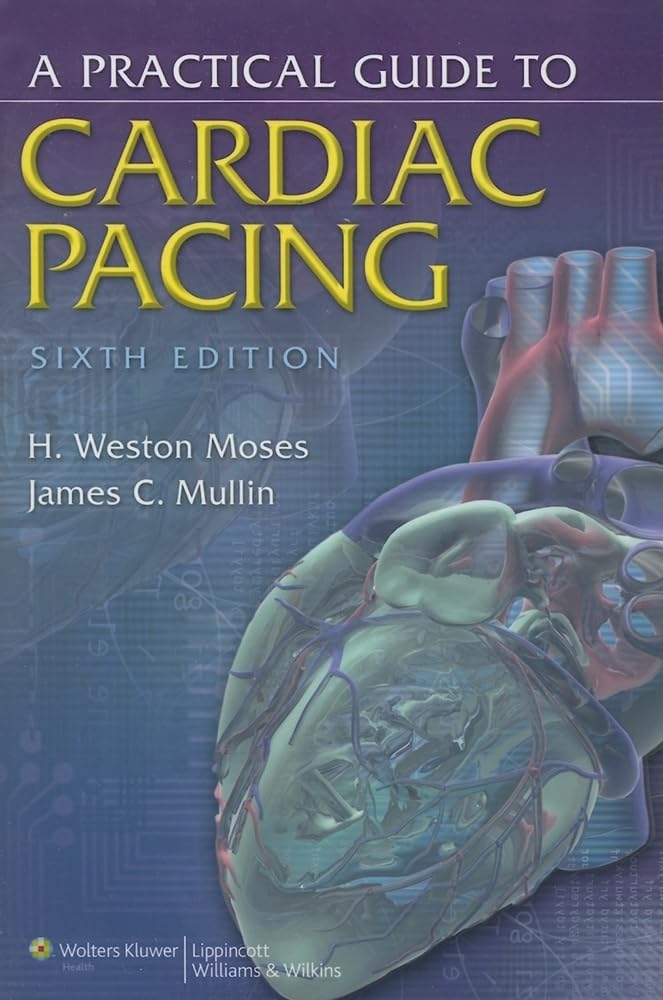 A Practical Guide To Cardiac Pacing