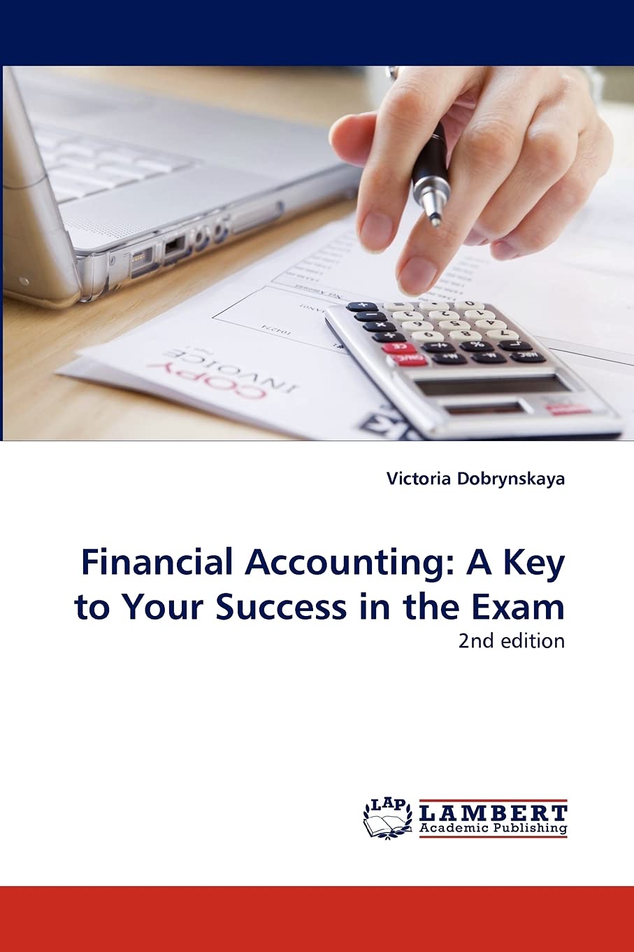 Financial Accounting: A Key to Your Success in the Exam: 2nd edition,Used