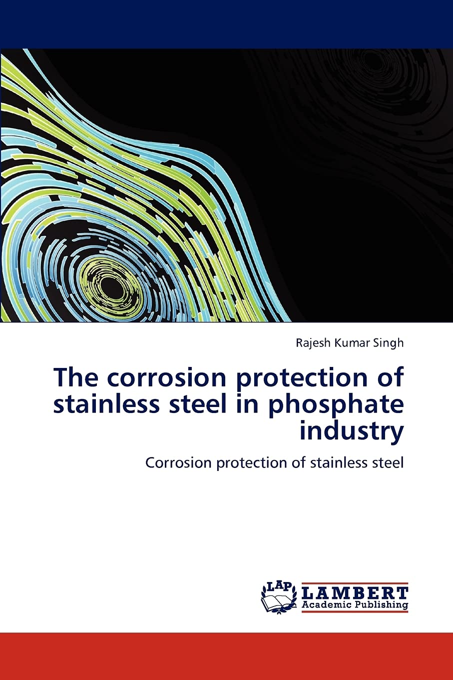 The corrosion protection of stainless steel in phosphate industry: Corrosion protection of stainless steel,Used