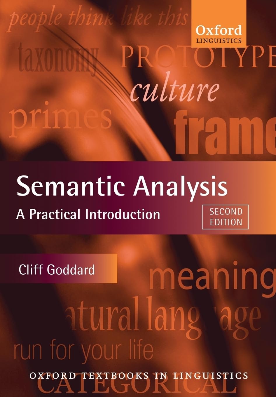 Semantic Analysis: A Practical Introduction (Oxford Textbooks in Linguistics),Used