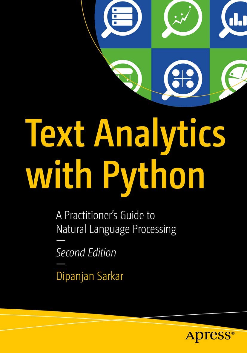 Text Analytics With Python: A Practitioner'S Guide To Natural Language Processing