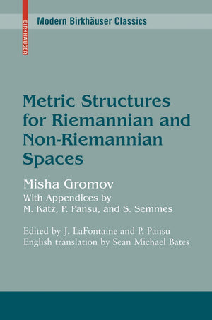 Metric Structures For Riemannian And Nonriemannian Spaces (Modern Birkhuser Classics),Used