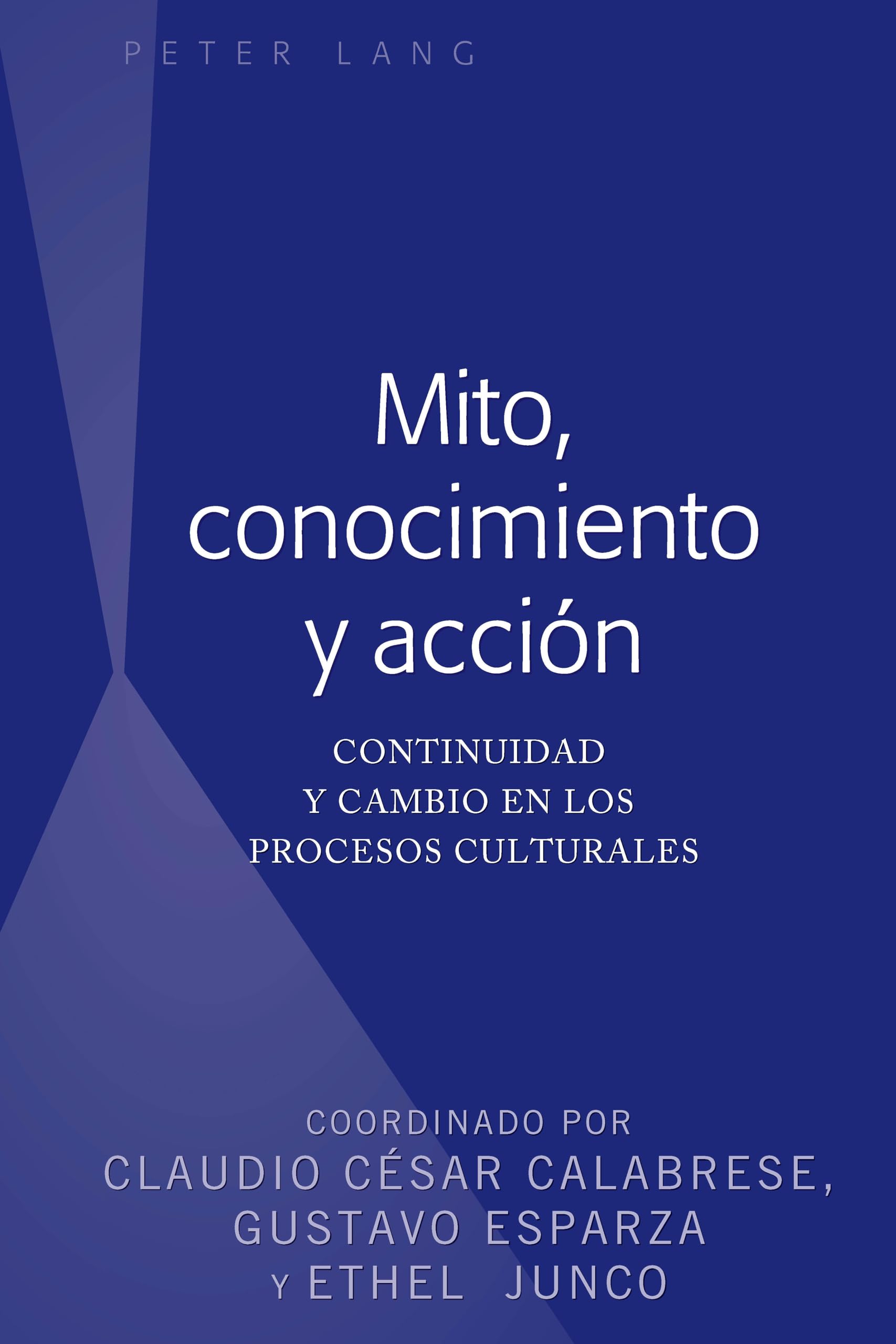 Mito, conocimiento y accin (Spanish Edition),Used
