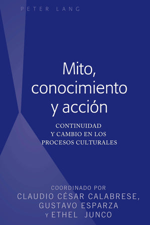 Mito, conocimiento y accin (Spanish Edition),Used