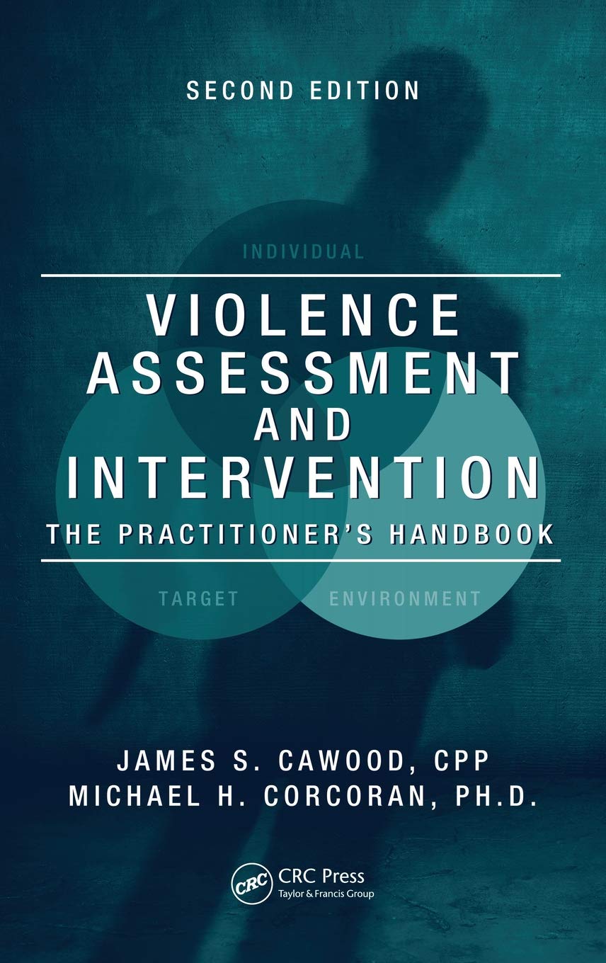 Violence Assessment and Intervention: The Practitioner's Handbook, Second Edition,Used