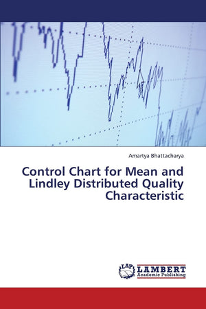 Control Chart for Mean and Lindley Distributed Quality Characteristic,Used