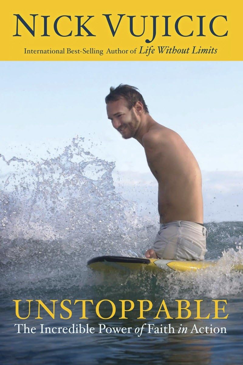 Unstoppable: The Incredible Power Of Faith In Action-used