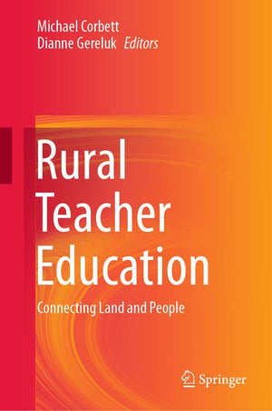 Rural Teacher Education: Connecting Land and People,Used