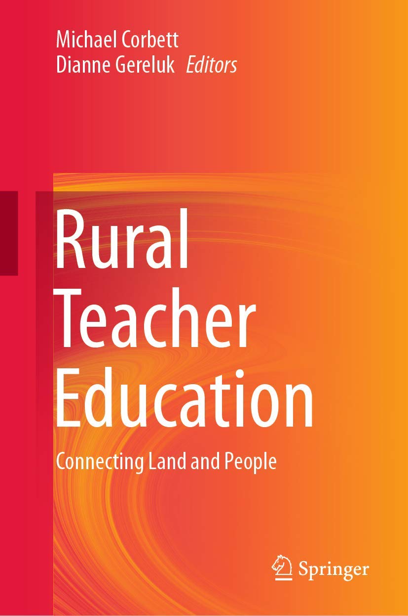 Rural Teacher Education: Connecting Land and People,Used