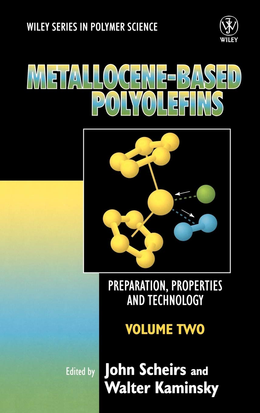 Volume 2, Metallocenebased Polyolefins: Preparation, Properties, And Technology,Used