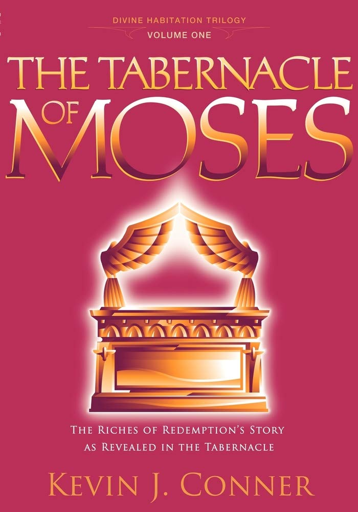 The Tabernacle Of Moses: The Riches Of Redemption'S Story As Revealed In The Tabernacle