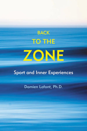 Back To The Zone: Sport And Inner Experiences