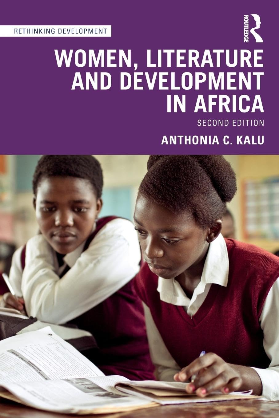 Women, Literature and Development in Africa (Rethinking Development),Used