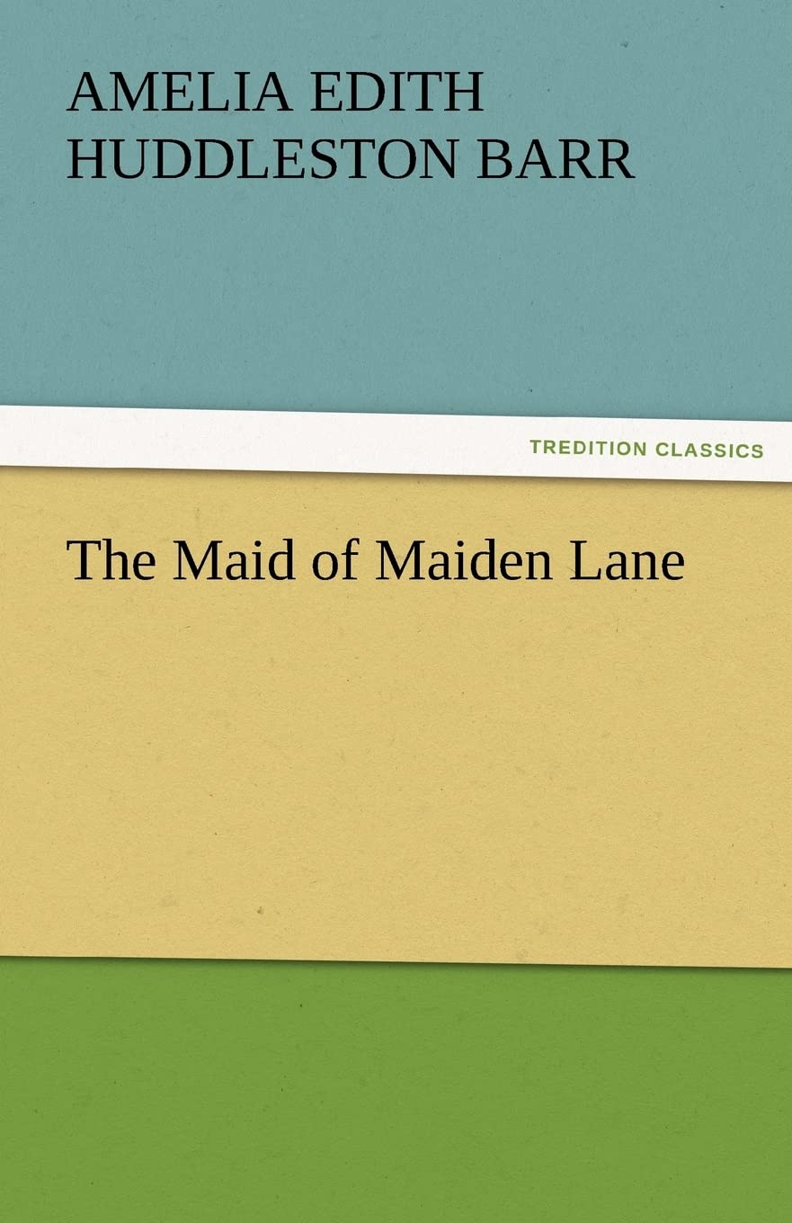 The Maid of Maiden Lane,Used