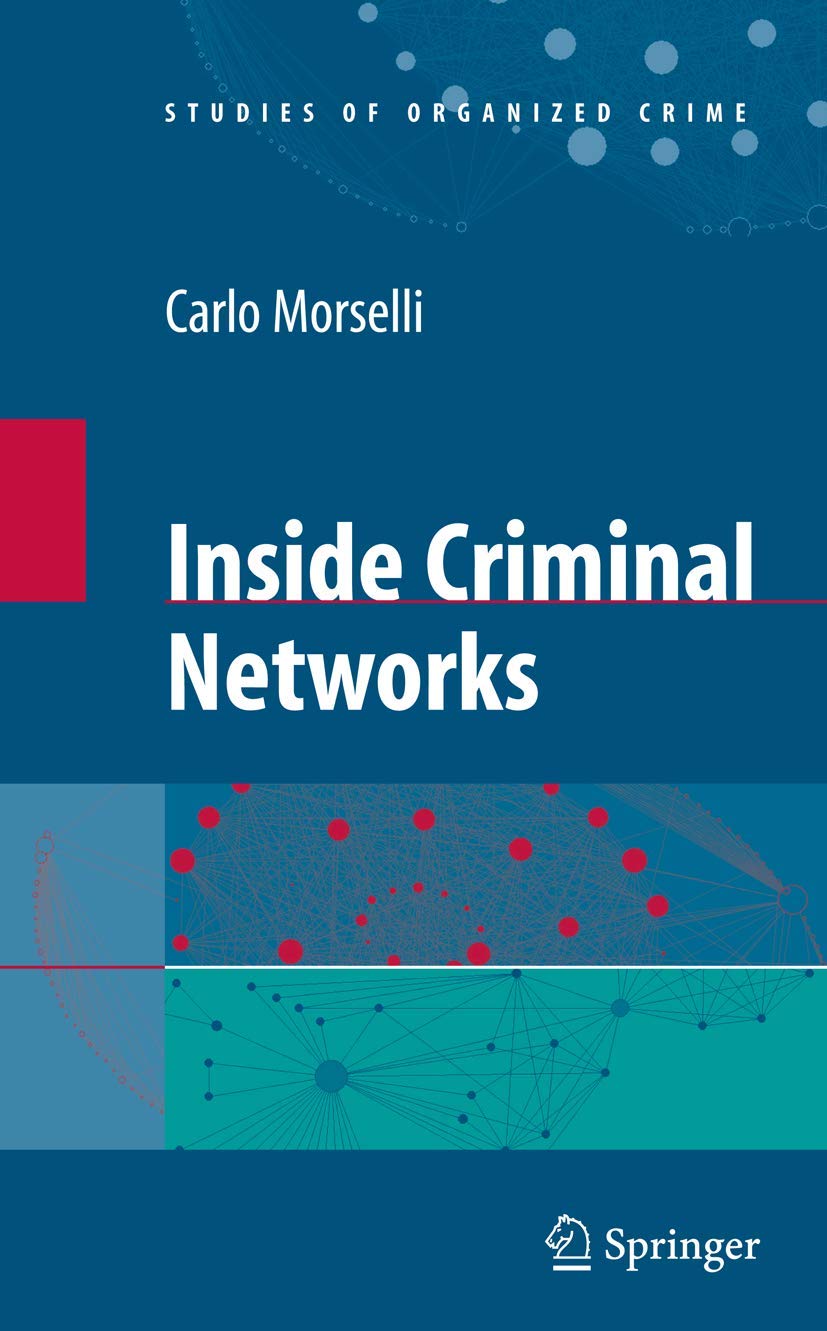 Inside Criminal Networks (Studies of Organized Crime, 8),Used