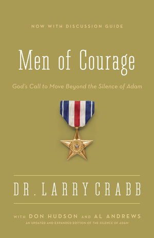 Men of Courage: Gods Call to Move Beyond the Silence of Adam,Used