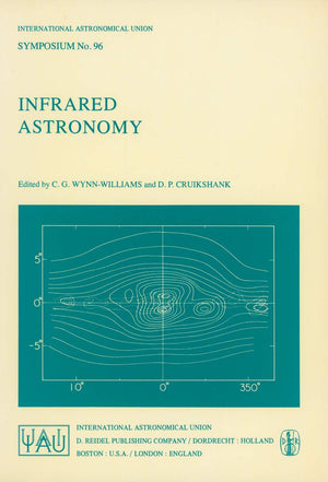 Infrared Astronomy (International Astronomical Union Symposia),New
