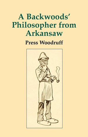 Backwoods Philosopher from Arkansas, A,Used
