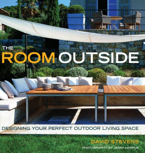 The Room Outside: Designing Your Perfect Outdoor Living Space,Used