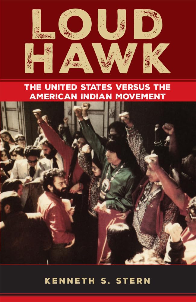 Loud Hawk: The United States Versus The American Indian Movement,Used