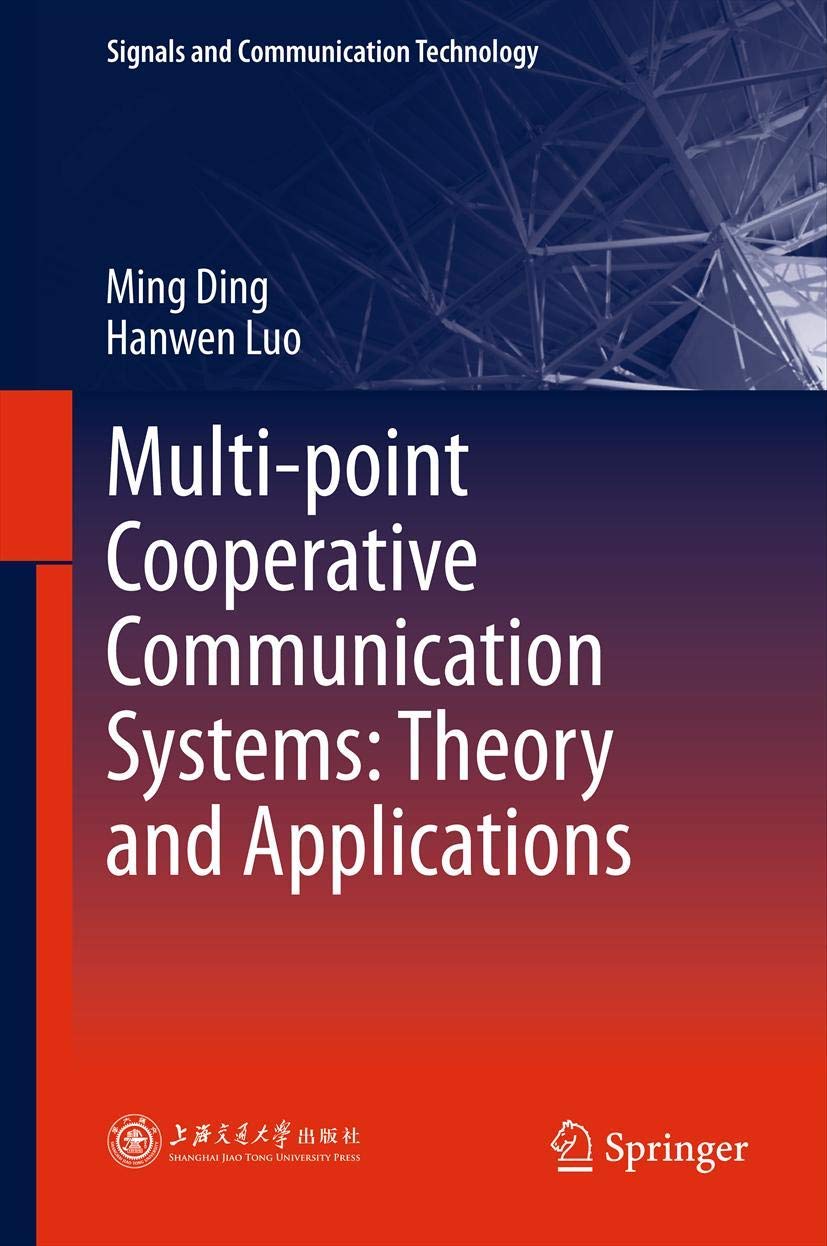 Multipoint Cooperative Communication Systems: Theory And Applications (Signals And Communication Technology),Used