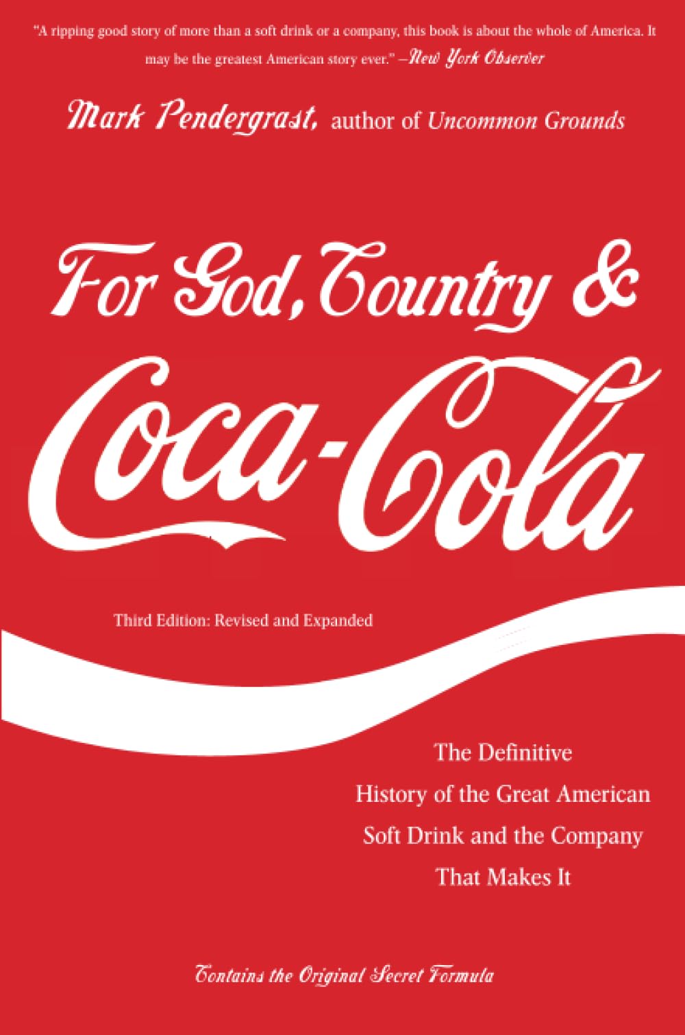 For God, Country, and CocaCola: The Definitive History of the Great American Soft Drink and the Company That Makes It,Used