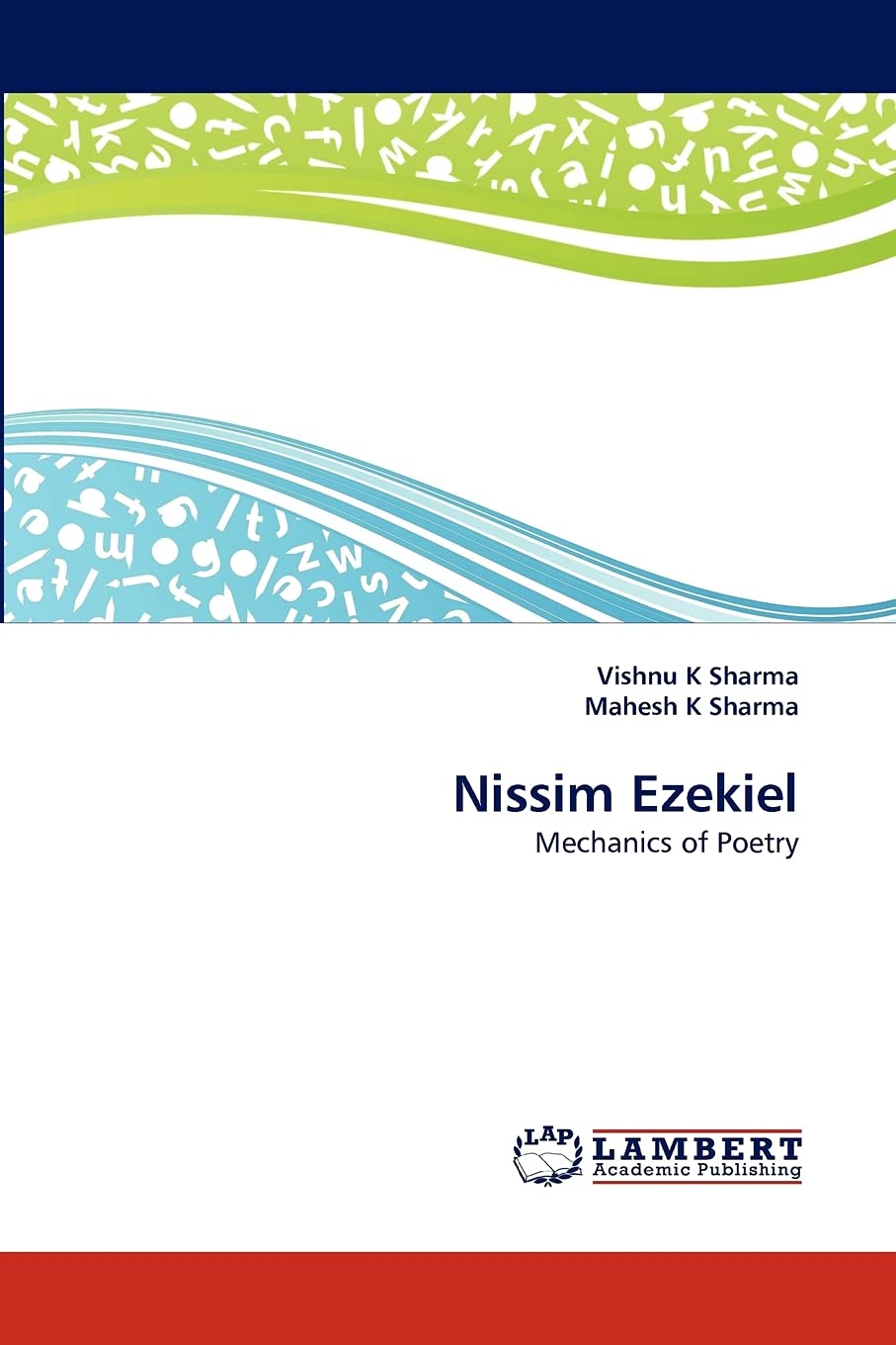 Nissim Ezekiel: Mechanics of Poetry,Used