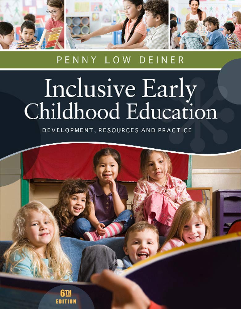 Inclusive Early Childhood Education: Development, Resources, and Practice (PSY 683 Psychology of the Exceptional Child),Used