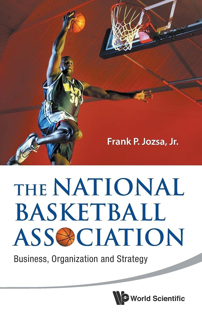The National Basketball Association: Business, Organization and Strategy,Used
