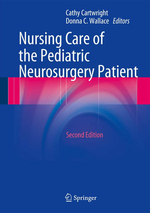 Nursing Care Of The Pediatric Neurosurgery Patient,Used
