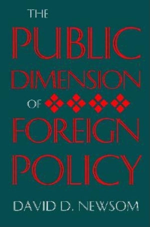 The Public Dimension of Foreign Policy,Used