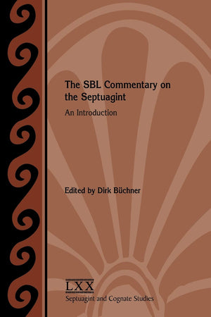 The SBL Commentary on the Septuagint: An Introduction (Septuagint and Cognate Studies 67),Used
