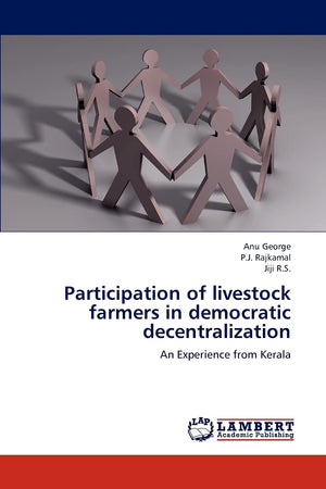Participation of livestock farmers in democratic decentralization: An Experience from Kerala,Used