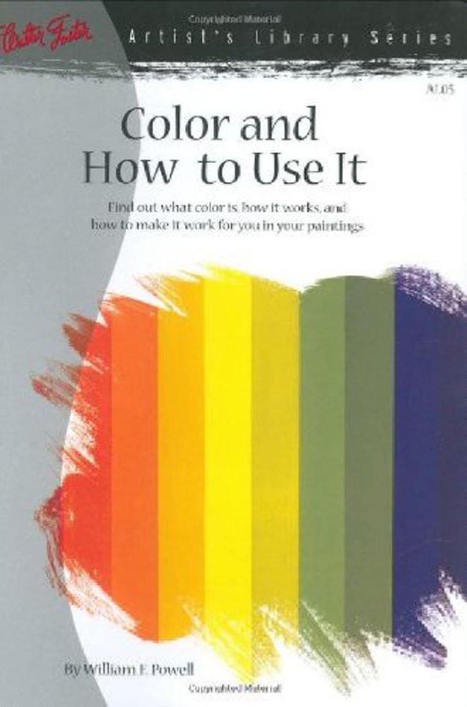Color And How To Use It (Artist'S Library Series #05)