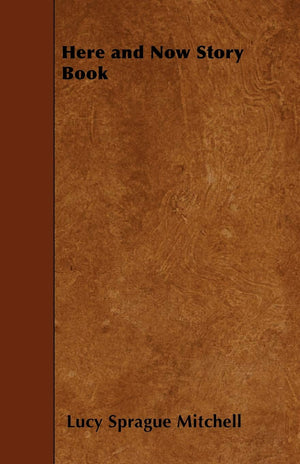 Here And Now Story Book,Used