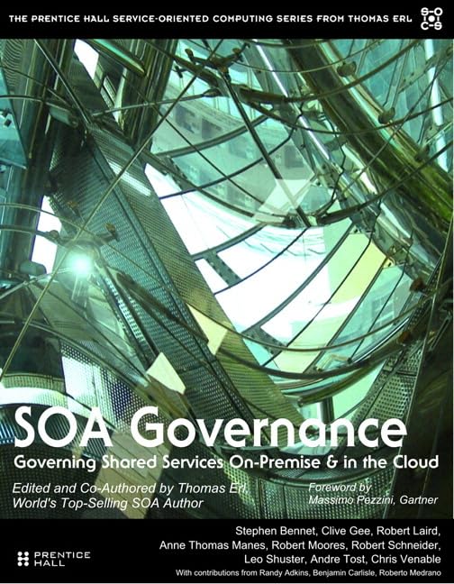 SOA Governance: Governing Shared Services OnPremise & in the Cloud (The Pearson Service Technology Series from Thomas Erl),Used