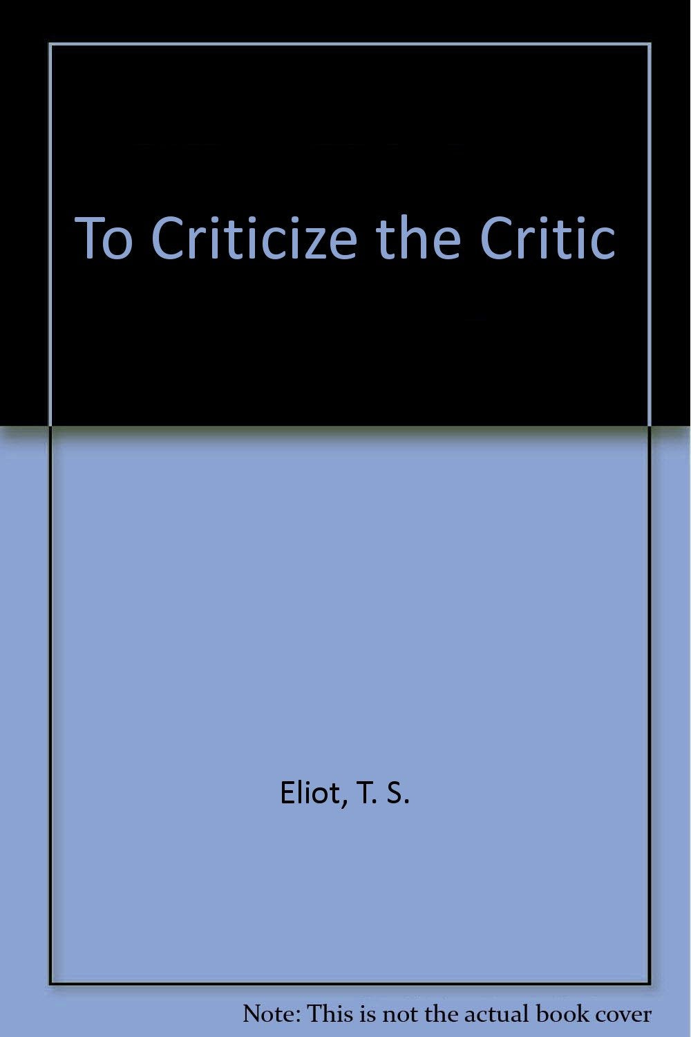 To Criticize the Critic,Used