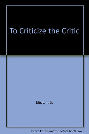 To Criticize the Critic,Used