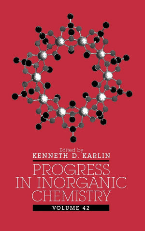 Progress In Inorganic Chemistry, Volume 42