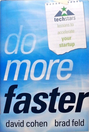 Do More Faster: Techstars Lessons to Accelerate Your Startup,Used