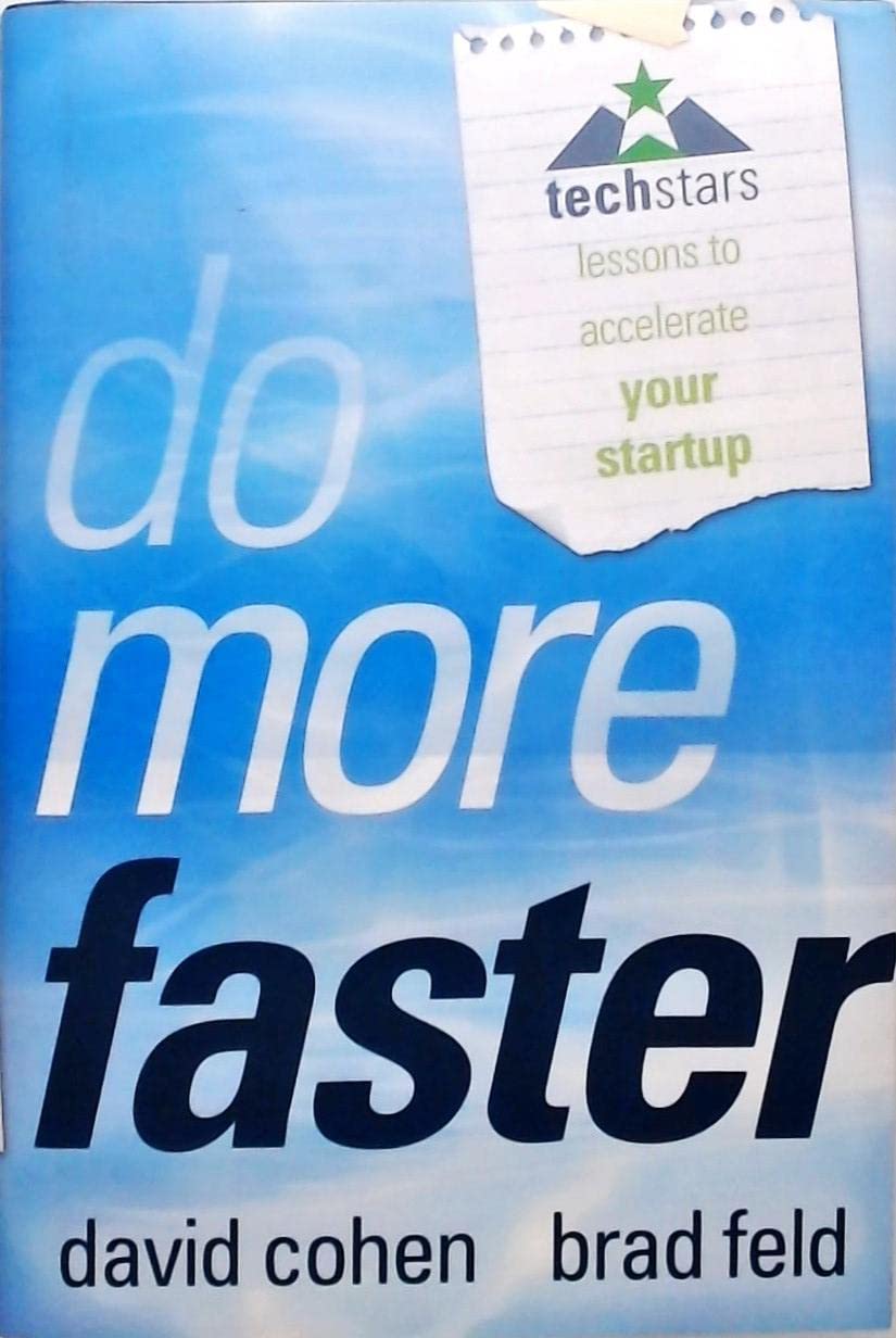 Do More Faster: Techstars Lessons to Accelerate Your Startup,Used
