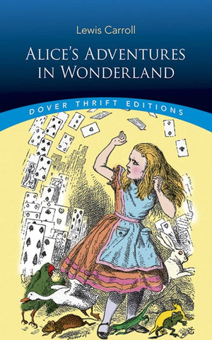 Alice's Adventures in Wonderland (Dover Thrift Editions: Classic Novels),Used