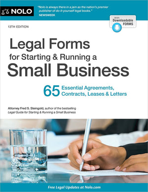 Legal Forms For Starting & Running A Small Business: 65 Essential Agreements, Contracts, Leases & Letters,New