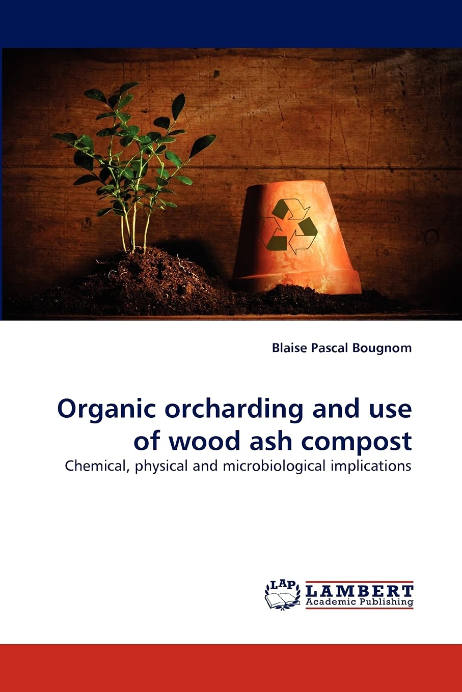 Organic orcharding and use of wood ash compost: Chemical, physical and microbiological implications,Used